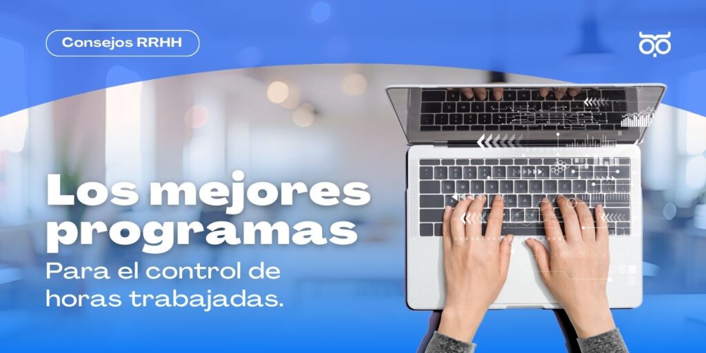 mejores programas control de horas trabajadas