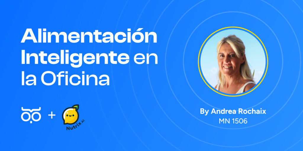 Alimentación Inteligente en la Oficina