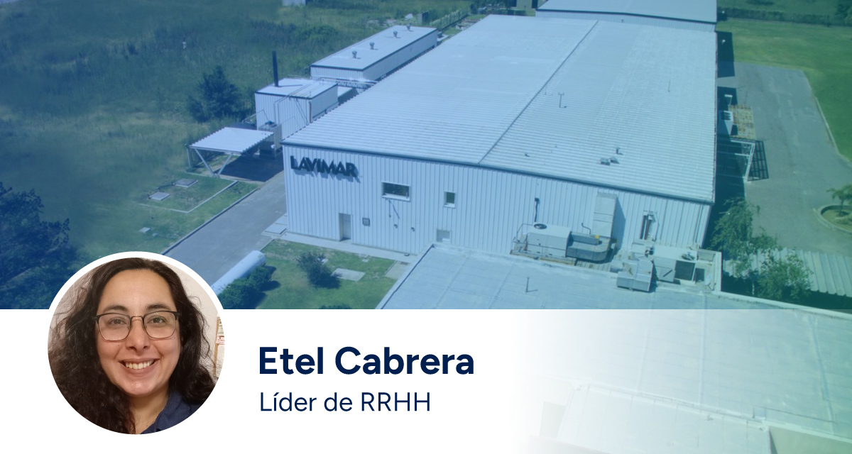 Etel Cabrera, líder de RRHH en Lavimar / Naaloo HR